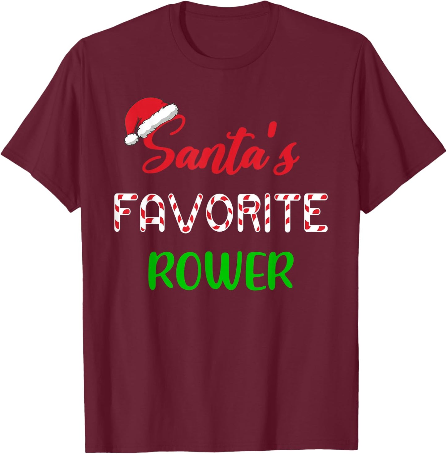 Santas Favorite Rower Funny Rowing Christmas T-Shirt - T-Shirt | Maroon