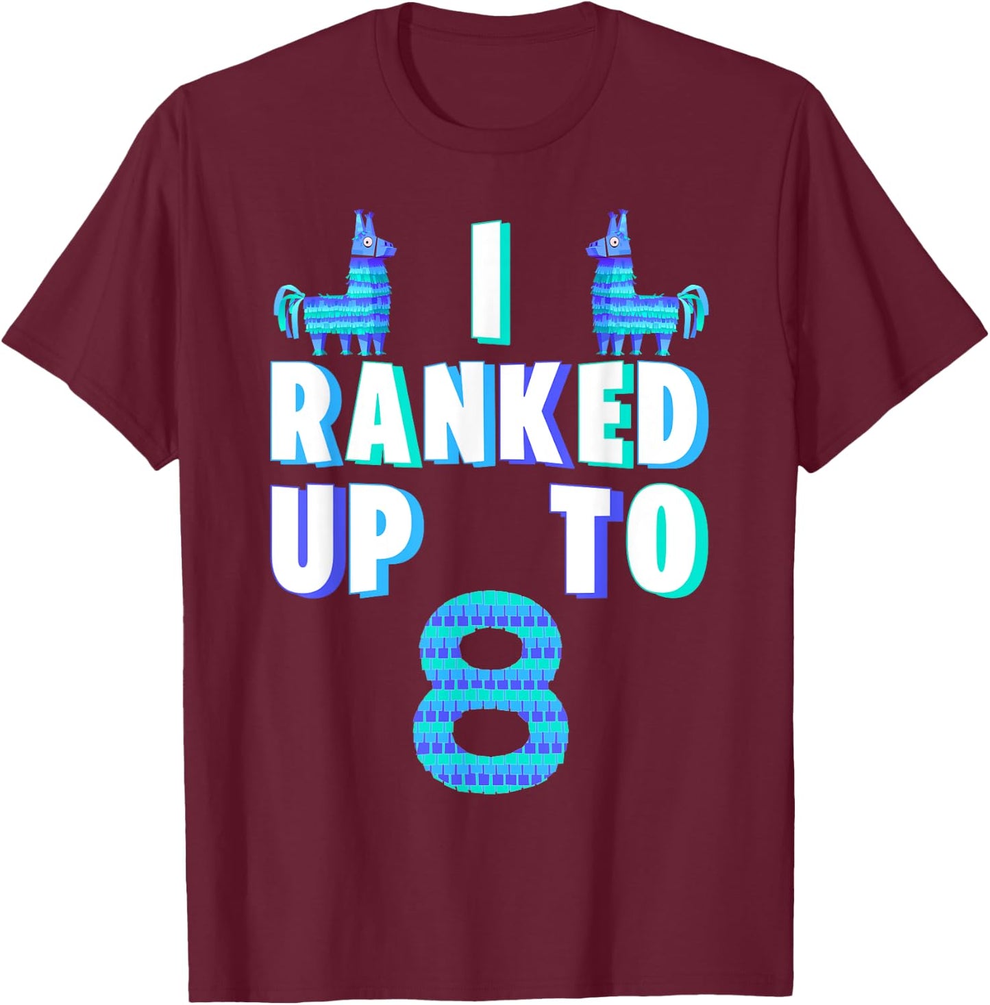 I Ranked Up To 8 Birthday Video Game Llama Piñata Birthday T-Shirt - T-Shirt | Maroon