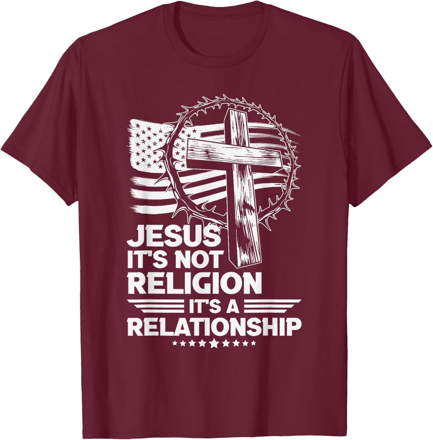 Jesus It's Not Religion It's a Relationship T-Shirt - T-Shirt | Maroon