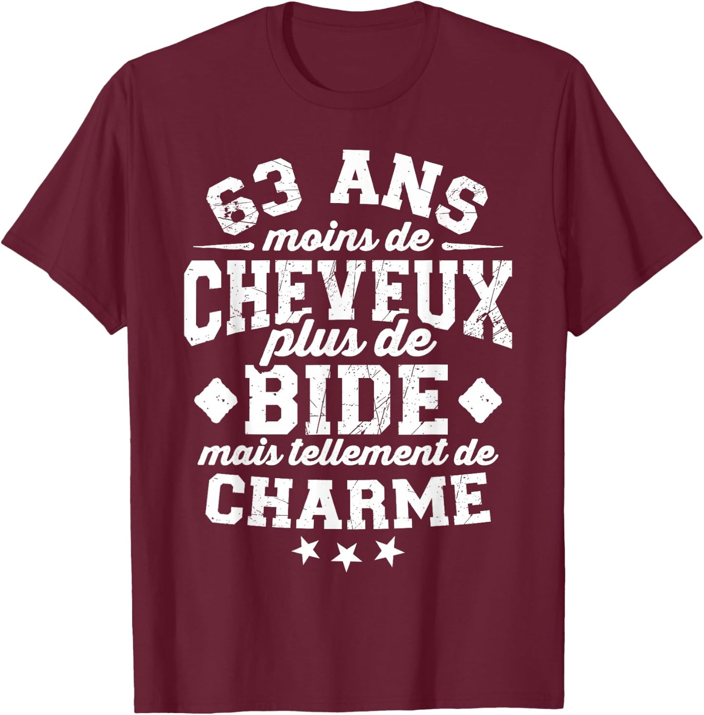 63 ans moins de cheveux plus de bide Cadeau 63e anniversaire T-Shirt - T-Shirt | Maroon