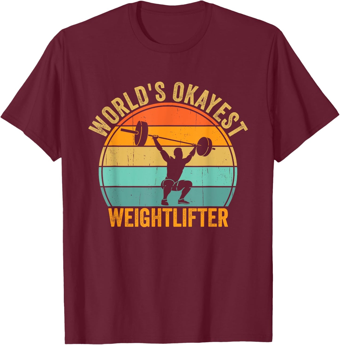 Funny World's Okayest Weightlifter Retro Gym Workout Humor T-Shirt - T-Shirt | Maroon