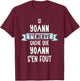 Gift Man Humour Name Personalized Yoann , Black, S T-Shirt - T-Shirt | Maroon