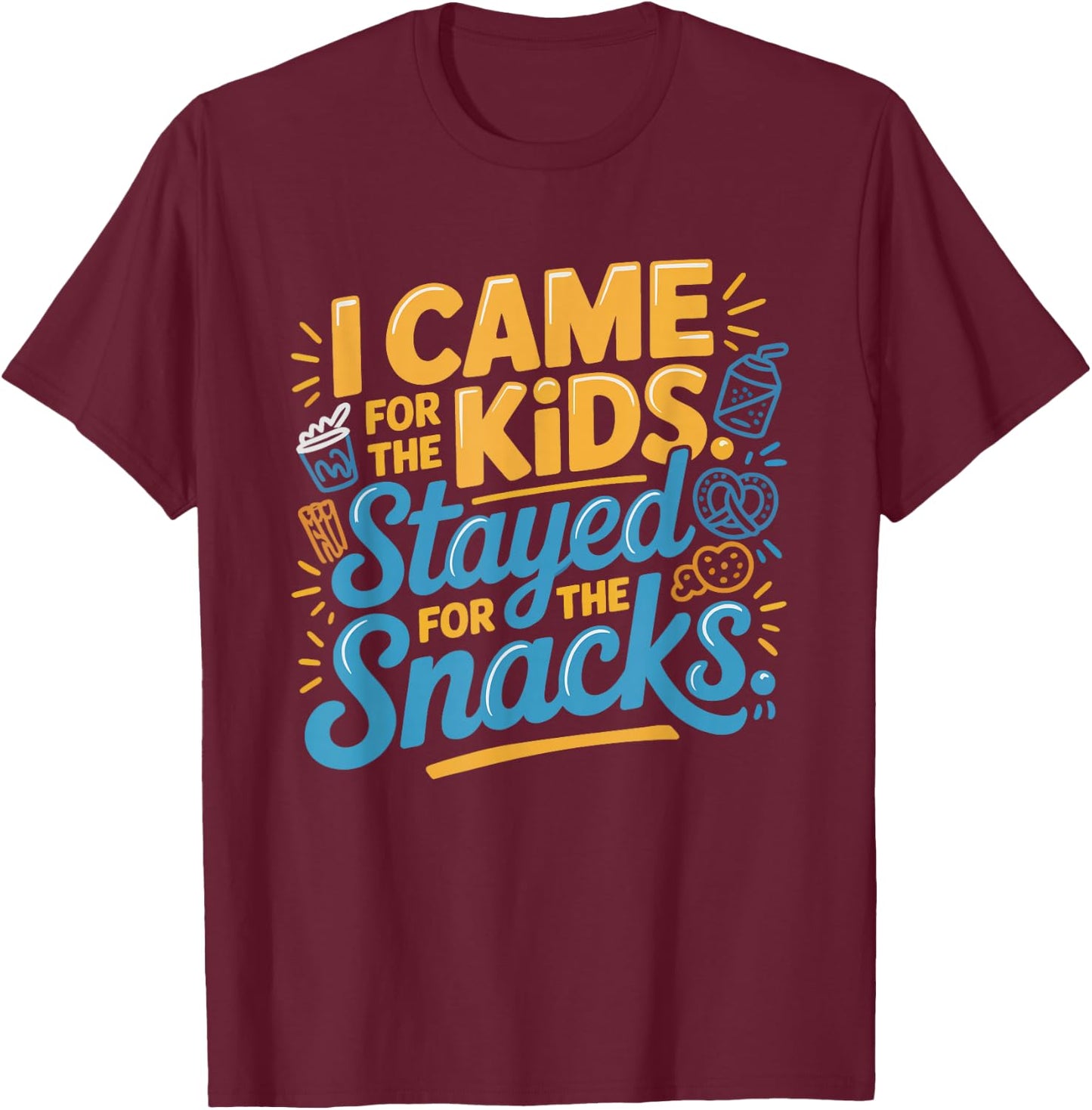 Vbs Came Kids Stayed Snacks Humor Vacation Bible T-Shirt - T-Shirt | Maroon