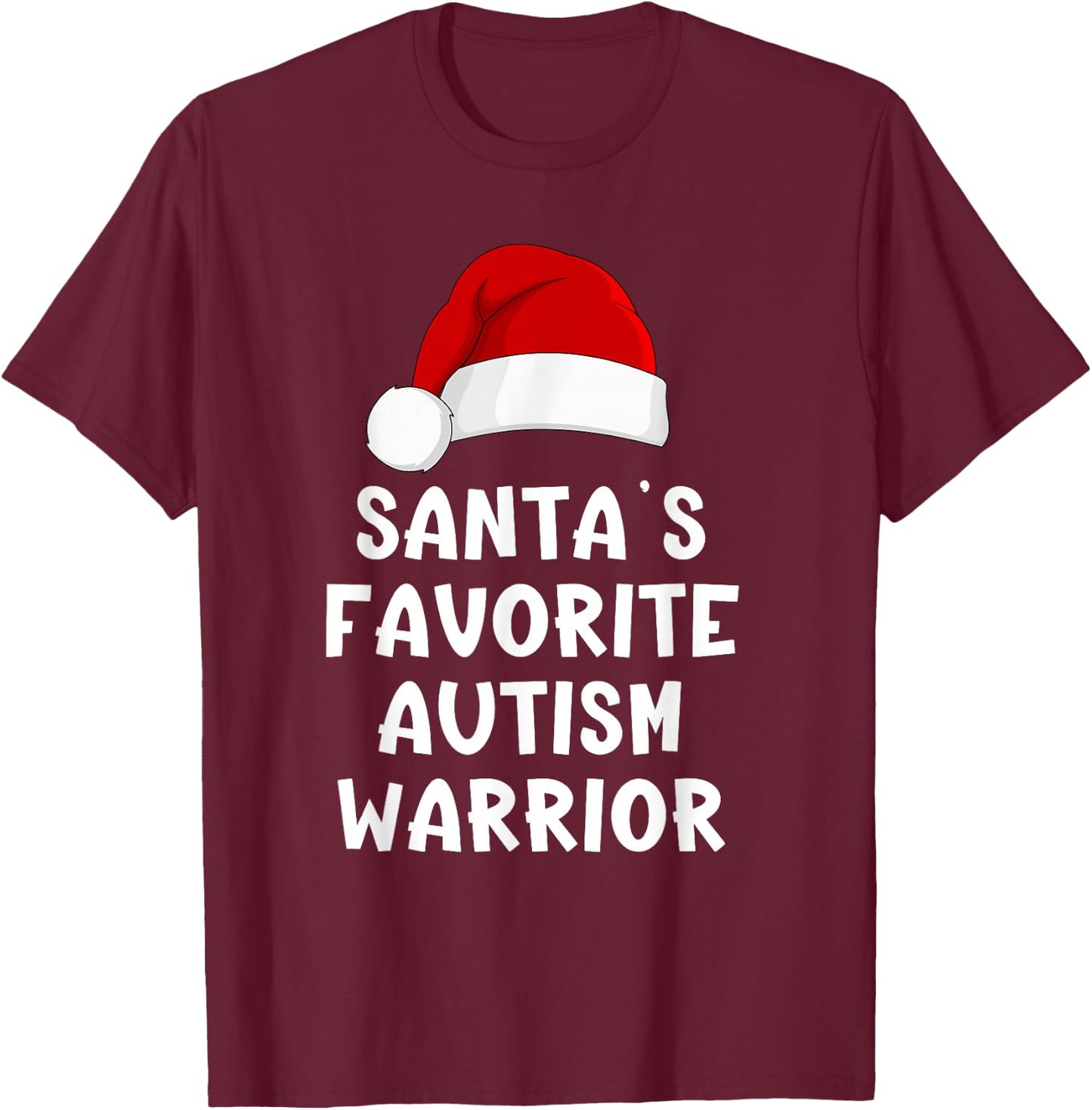 Christmas Santa's Favorite Autism Warrior Funny Xmas Pajama T-Shirt - T-Shirt | Maroon