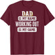 Funny Working Out Gift Dad Fathers Day Design T-Shirt - T-Shirt | Maroon