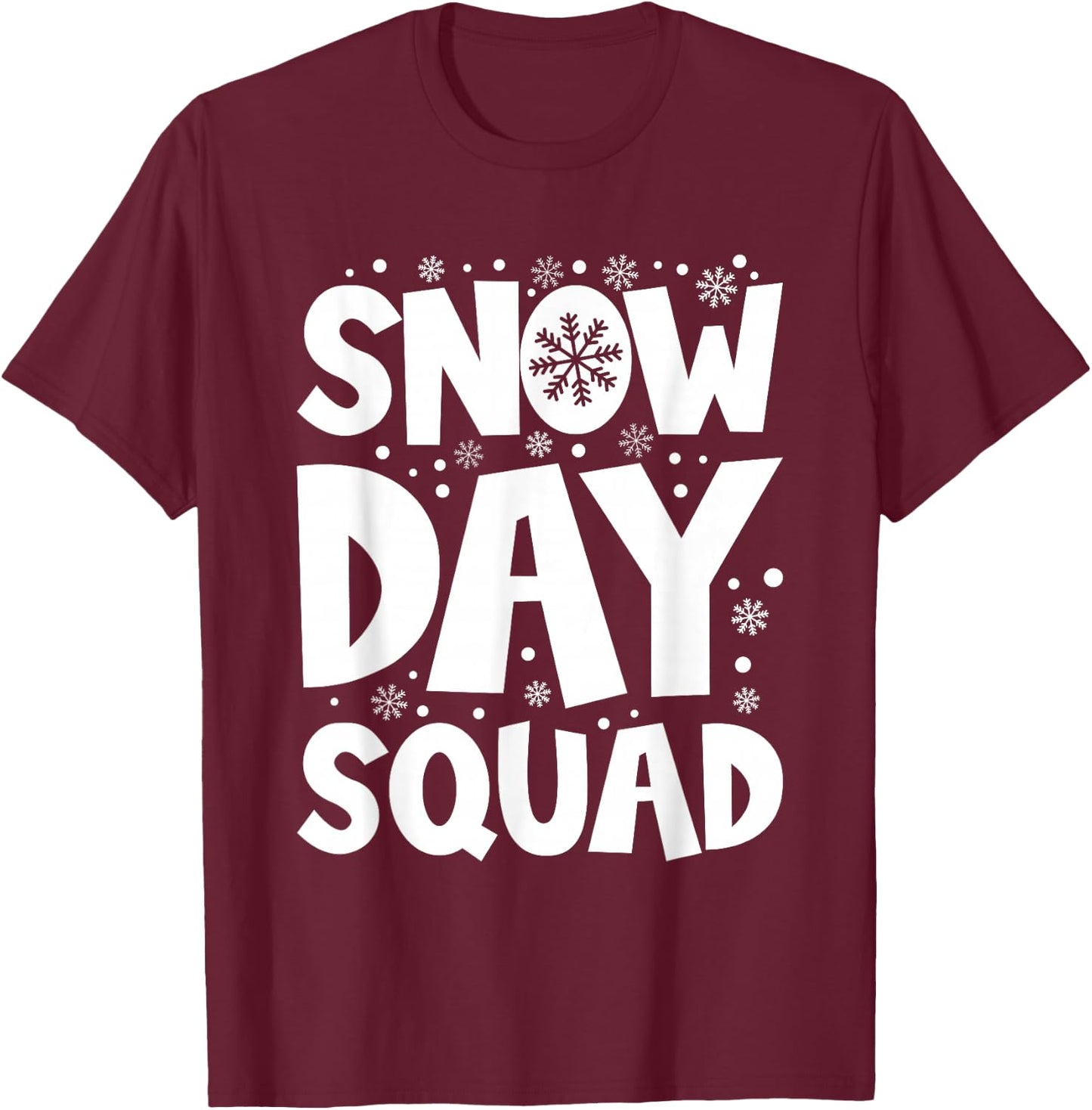 Snow Day Squad Snow Days Supporter T-Shirt - T-Shirt | Maroon