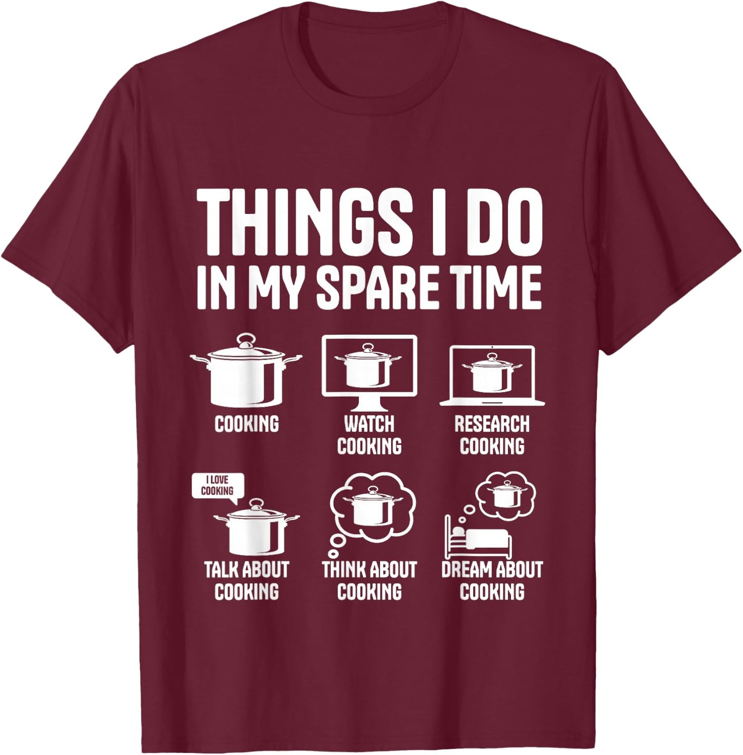 Funny Chef Cooking Spare Time T-Shirt - T-Shirt | Maroon