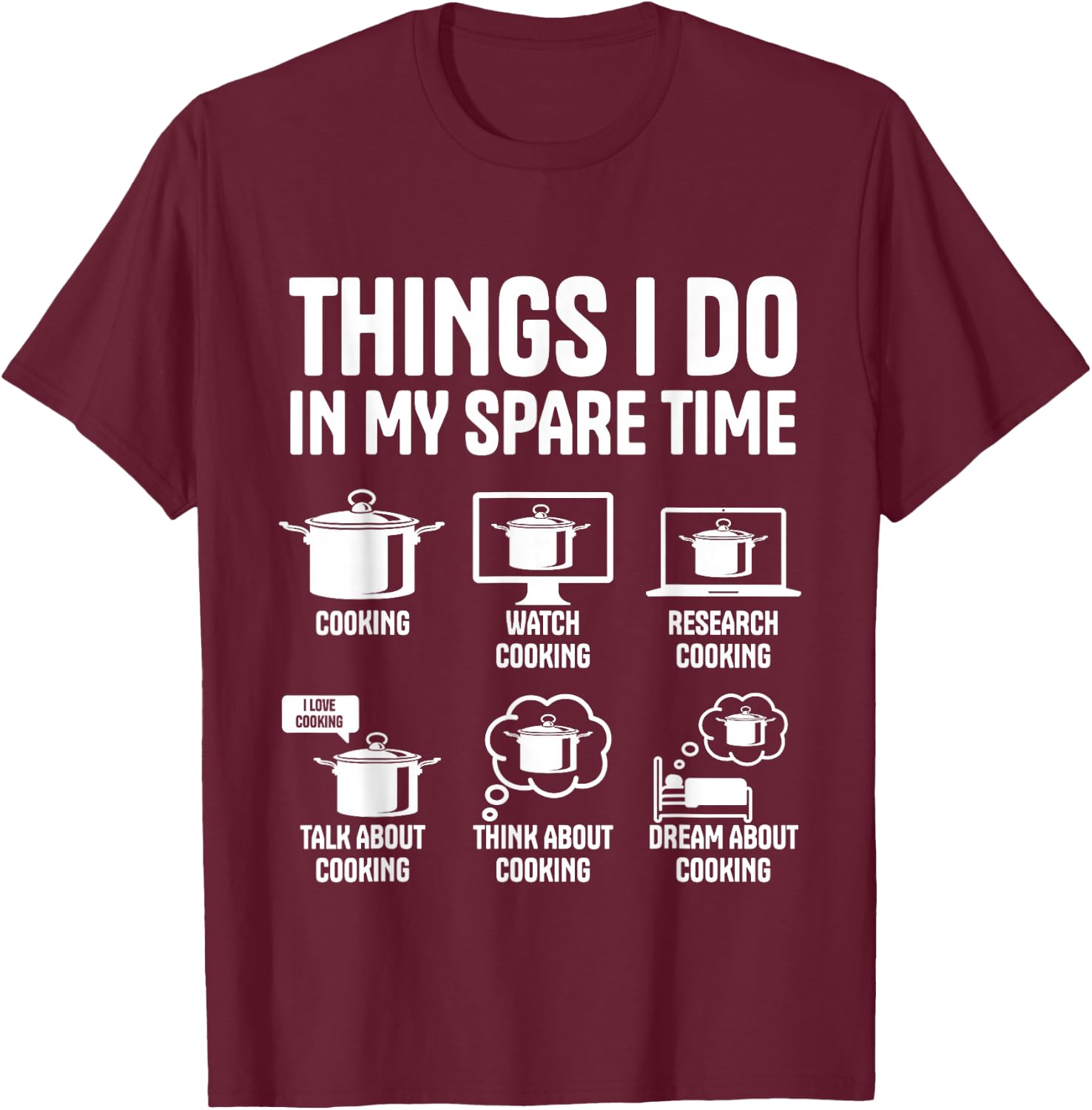 Funny Chef Cooking Spare Time T-Shirt - T-Shirt | Maroon