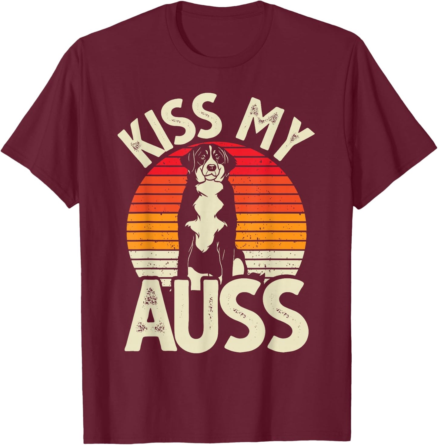 Kiss My Auss Australian Shepherd Aussie T-Shirt - T-Shirt | Maroon