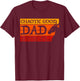 Chaotic Good Dad The House is A Mess Funny Gamer T-Shirt - T-Shirt | Maroon