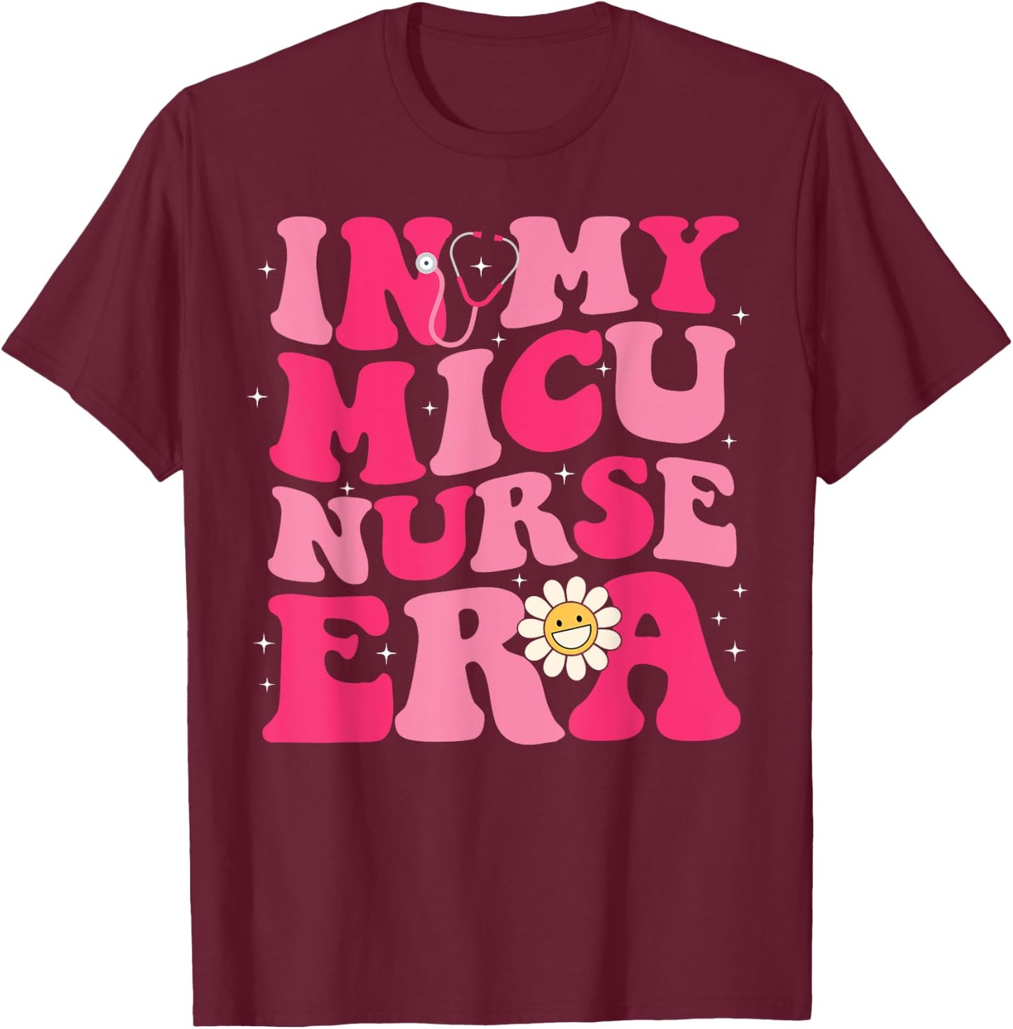 Groovy Retro In My MICU Era Hippie Groovy Love Nurse Life T-Shirt - T-Shirt | Maroon
