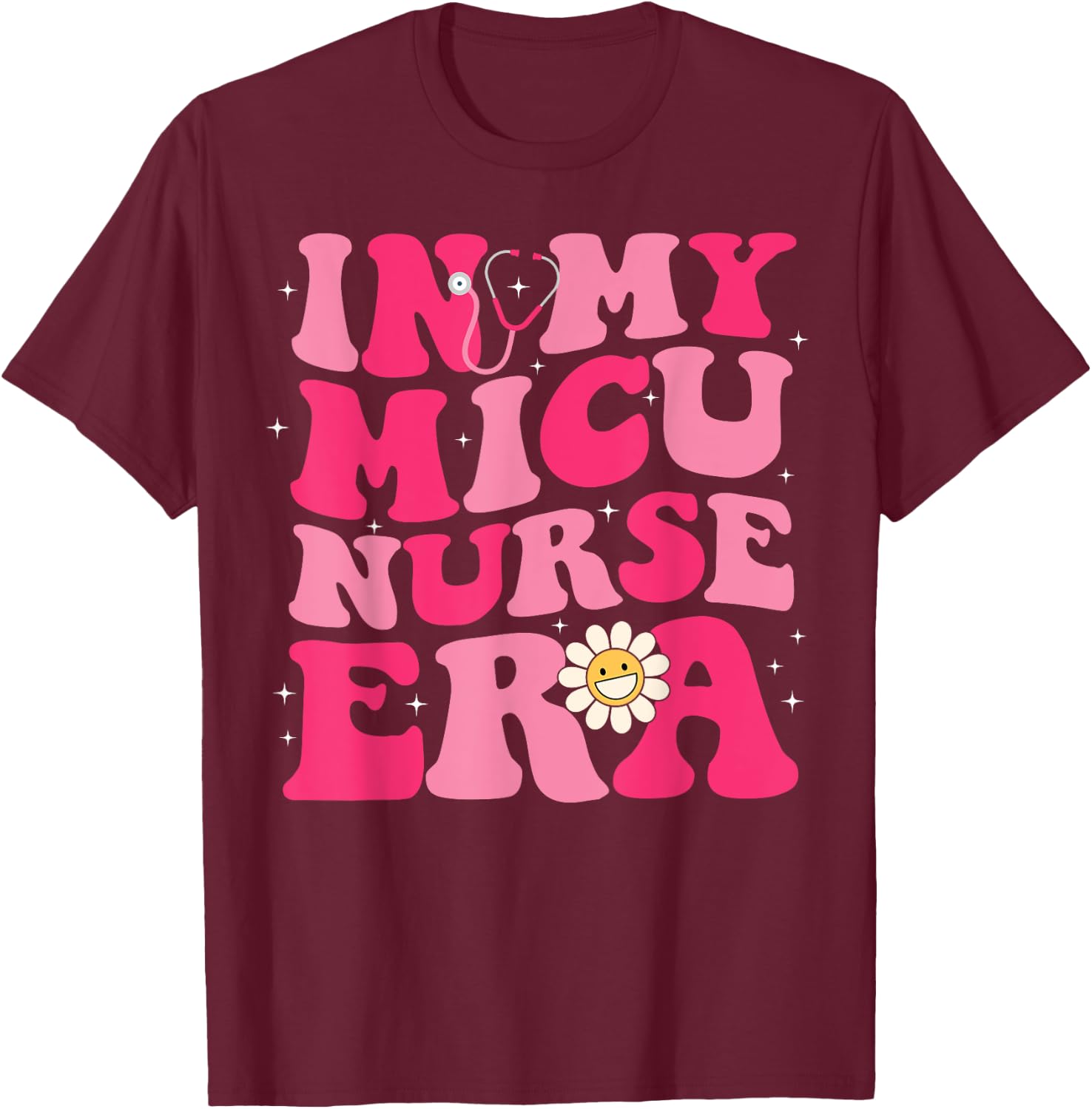 Groovy Retro In My MICU Era Hippie Groovy Love Nurse Life T-Shirt - T-Shirt | Maroon