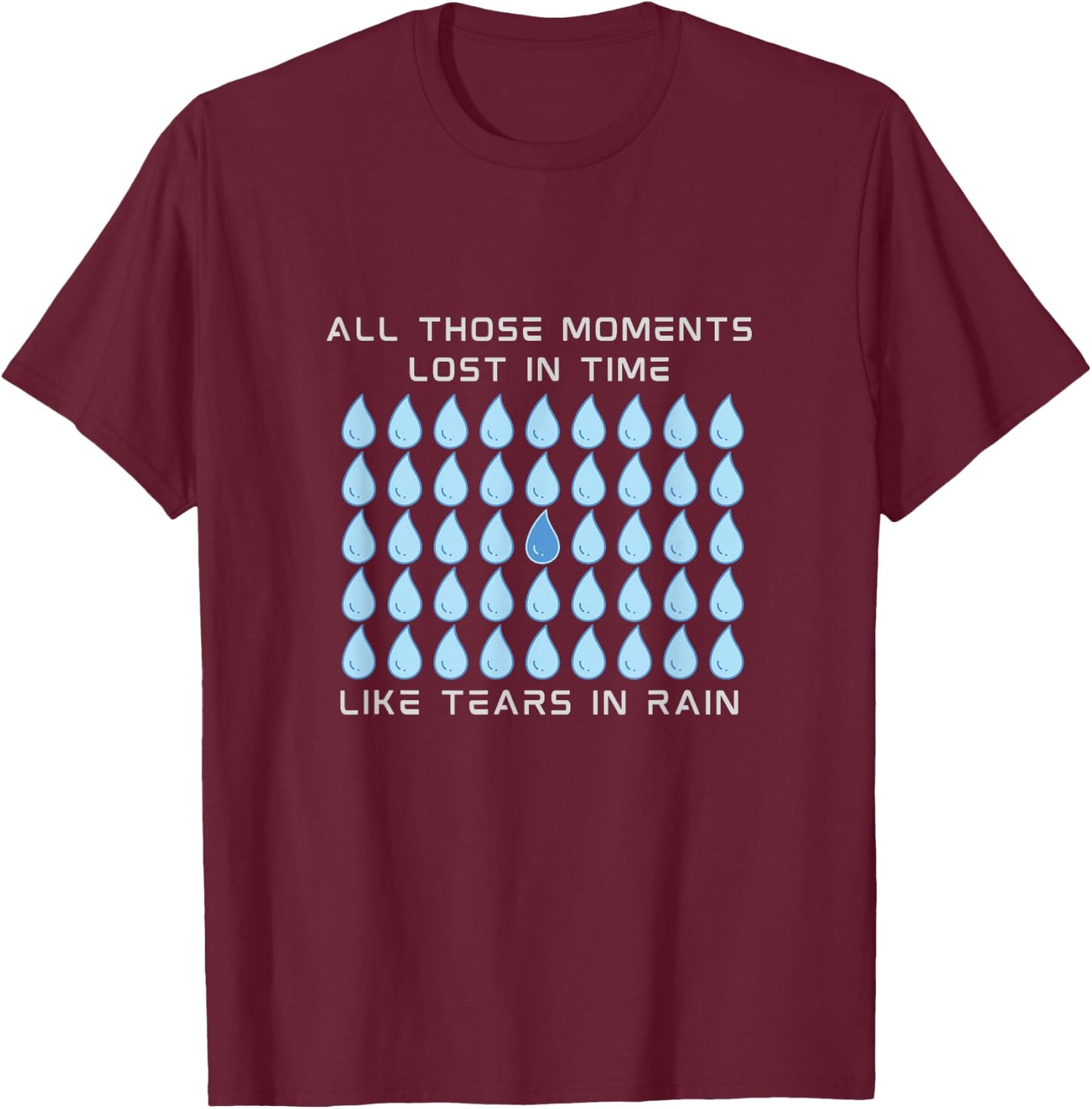 Replicant Like Tears In Rain T-Shirt - T-Shirt | Maroon