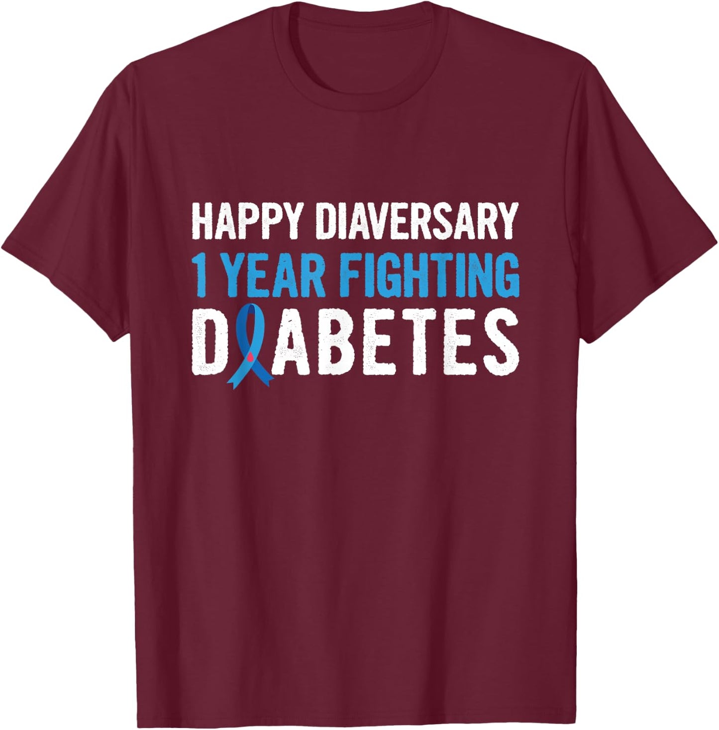 Diabetes Awareness Pun for a Type 1 Diabetes Diabetic T-Shirt - T-Shirt | Maroon