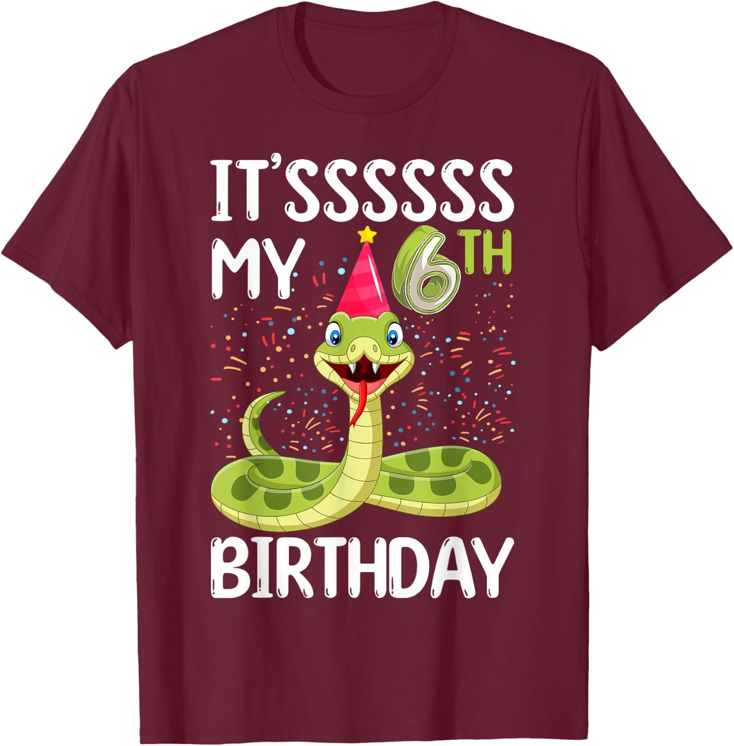 6th Birthday snake Party 6 Year Old snake lover B-day T-Shirt - T-Shirt | Maroon