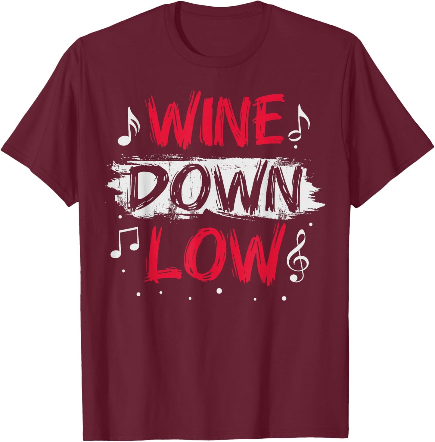 Wine down low Design for a Soca festival lover T-Shirt - T-Shirt | Maroon