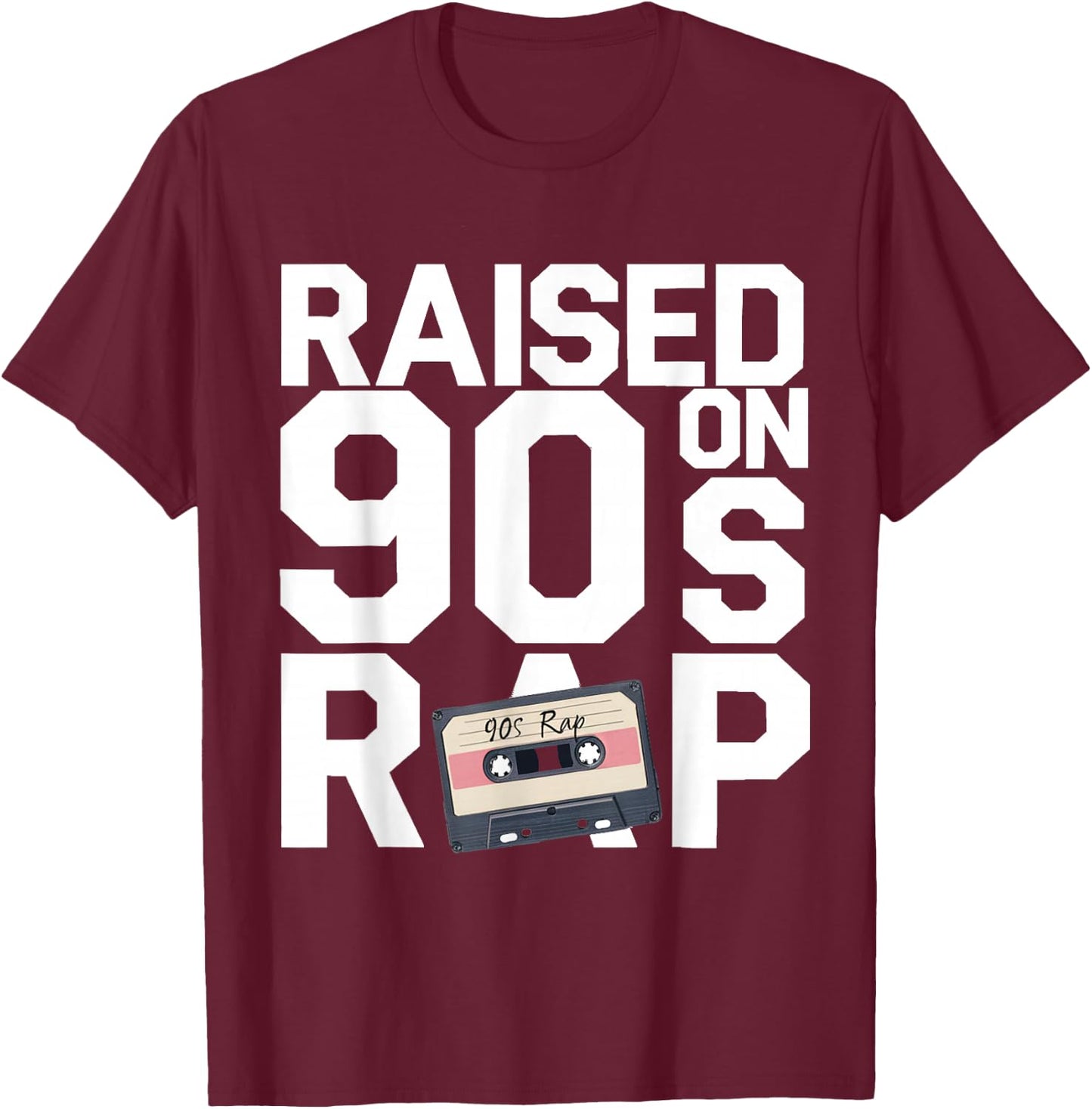 RAISED ON 90S RAP - Old School Hip Hop Music Fan T-Shirt - T-Shirt | Maroon
