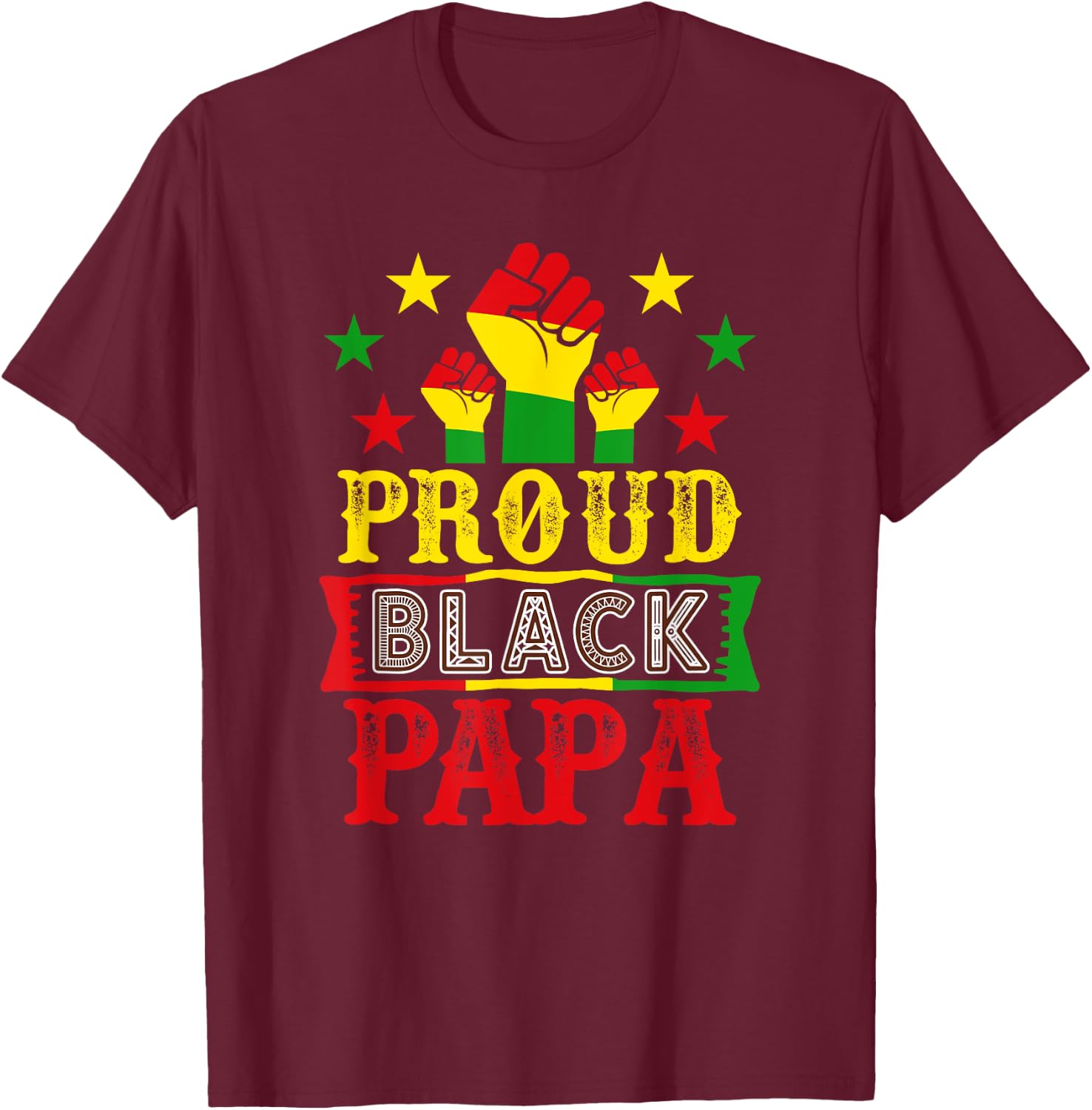 Proud Black Afro Papa Juneteenth Family Costume Strong T-Shirt - T-Shirt | Maroon