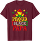 Proud Black Afro Papa Juneteenth Family Costume Strong T-Shirt - T-Shirt | Maroon