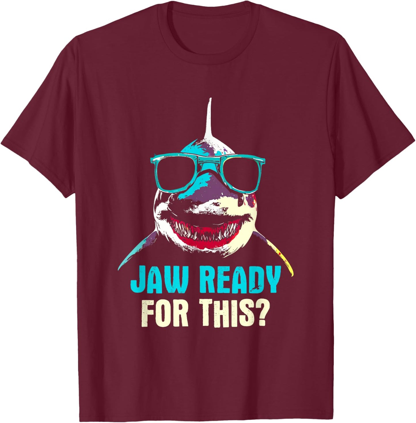 Jaw Ready For This Week - Funny Friday Shark Vacation Summer Women Girls Kids T-Shirt - T-Shirt | Maroon