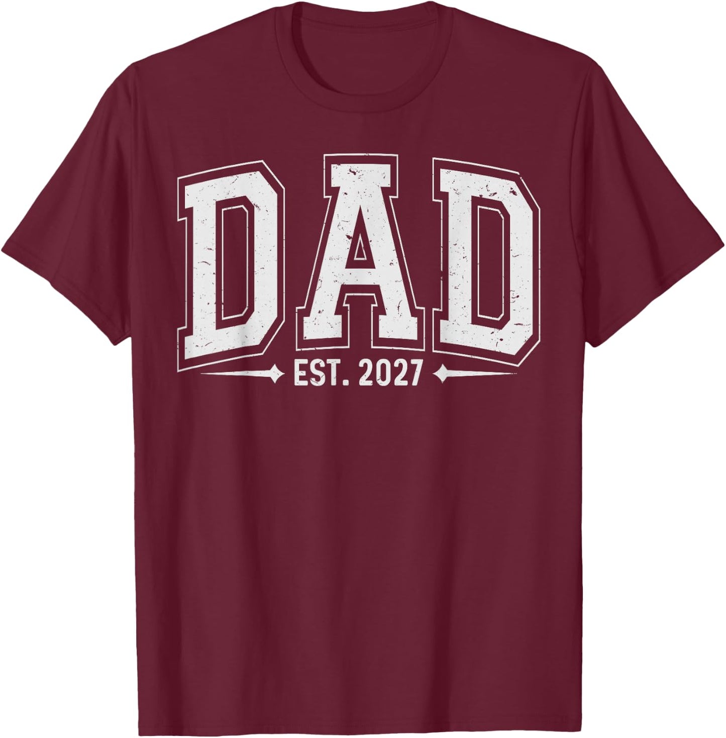 Dad Est. 2027 Father 2027 Daddy Loading New Dad 2027 T-Shirt - T-Shirt | Maroon