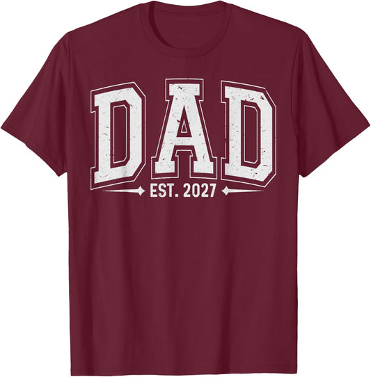 Dad Est. 2027 Father 2027 Daddy Loading New Dad 2027 T-Shirt - T-Shirt | Maroon