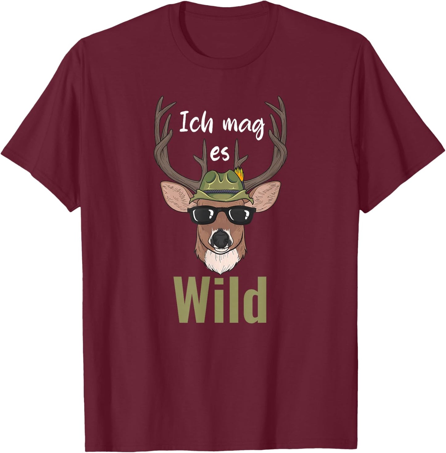 Ich mag es wild deer hunter hunting forest , black T-Shirt - T-Shirt | Maroon