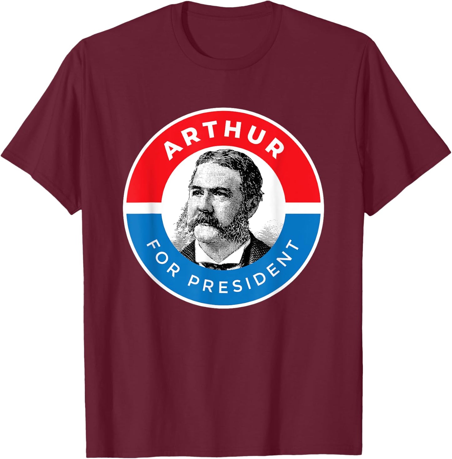 President Chester Arthur T-Shirt - T-Shirt | Maroon