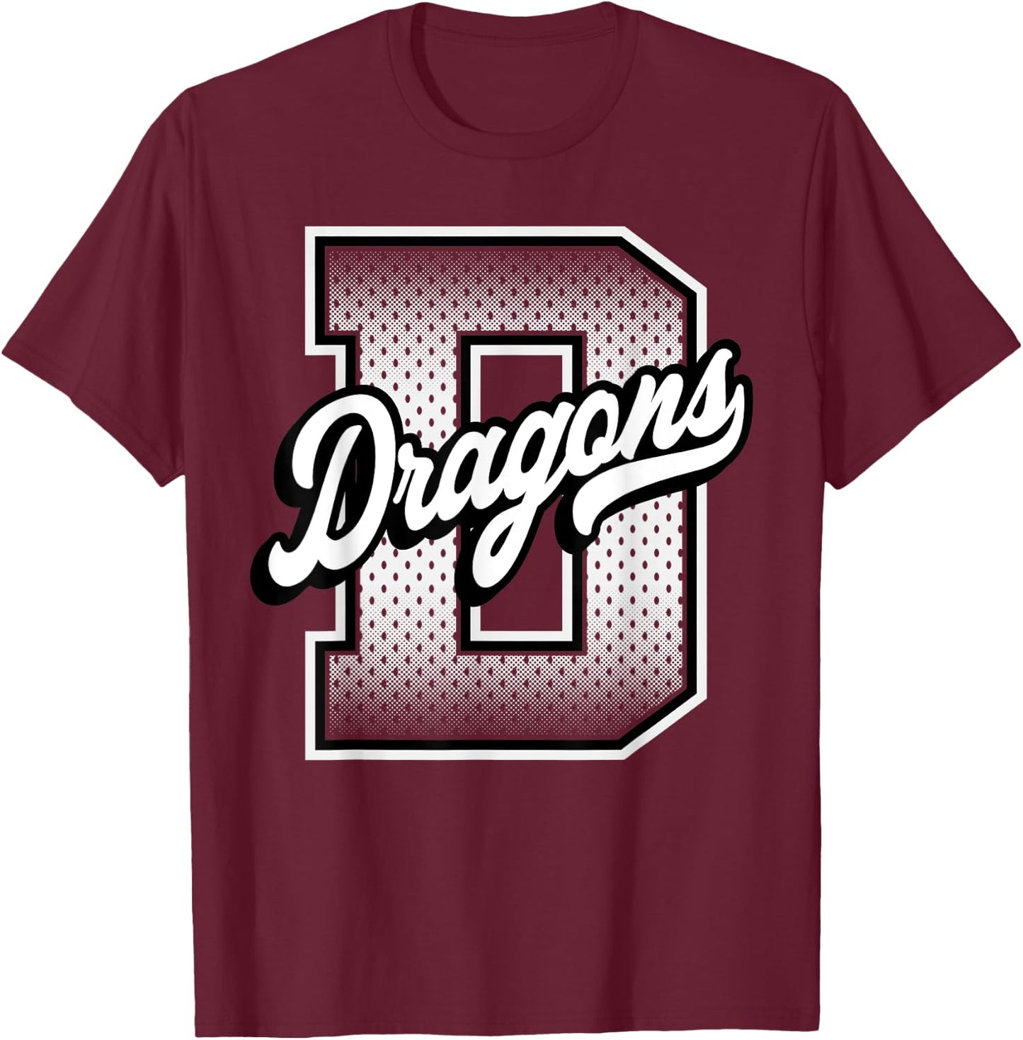 Dragons Football - Dragons Basketball - Dragons Baseball T-Shirt - T-Shirt | Maroon