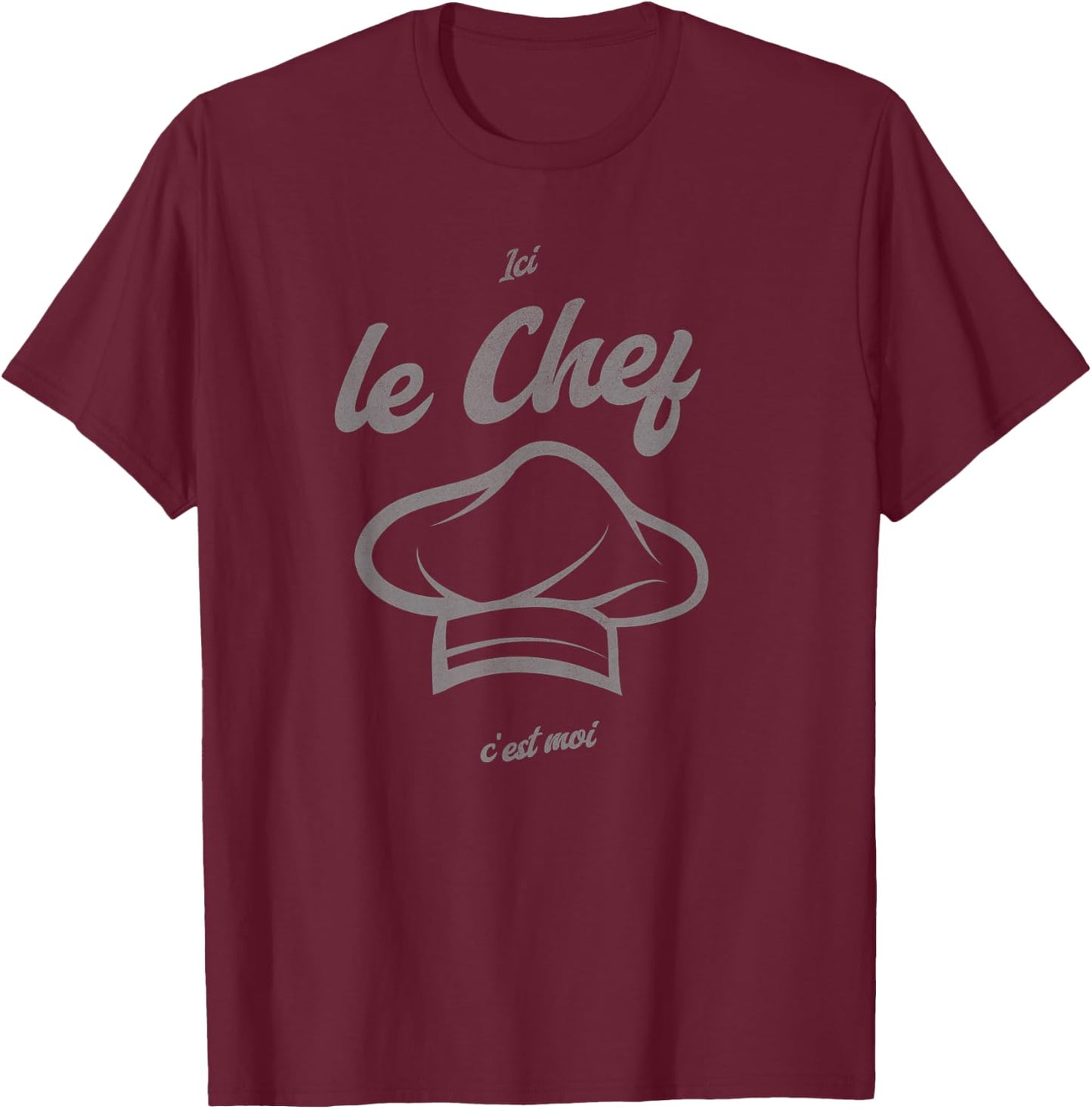 Here the Chef c'est moi , Black, S T-Shirt - T-Shirt | Maroon