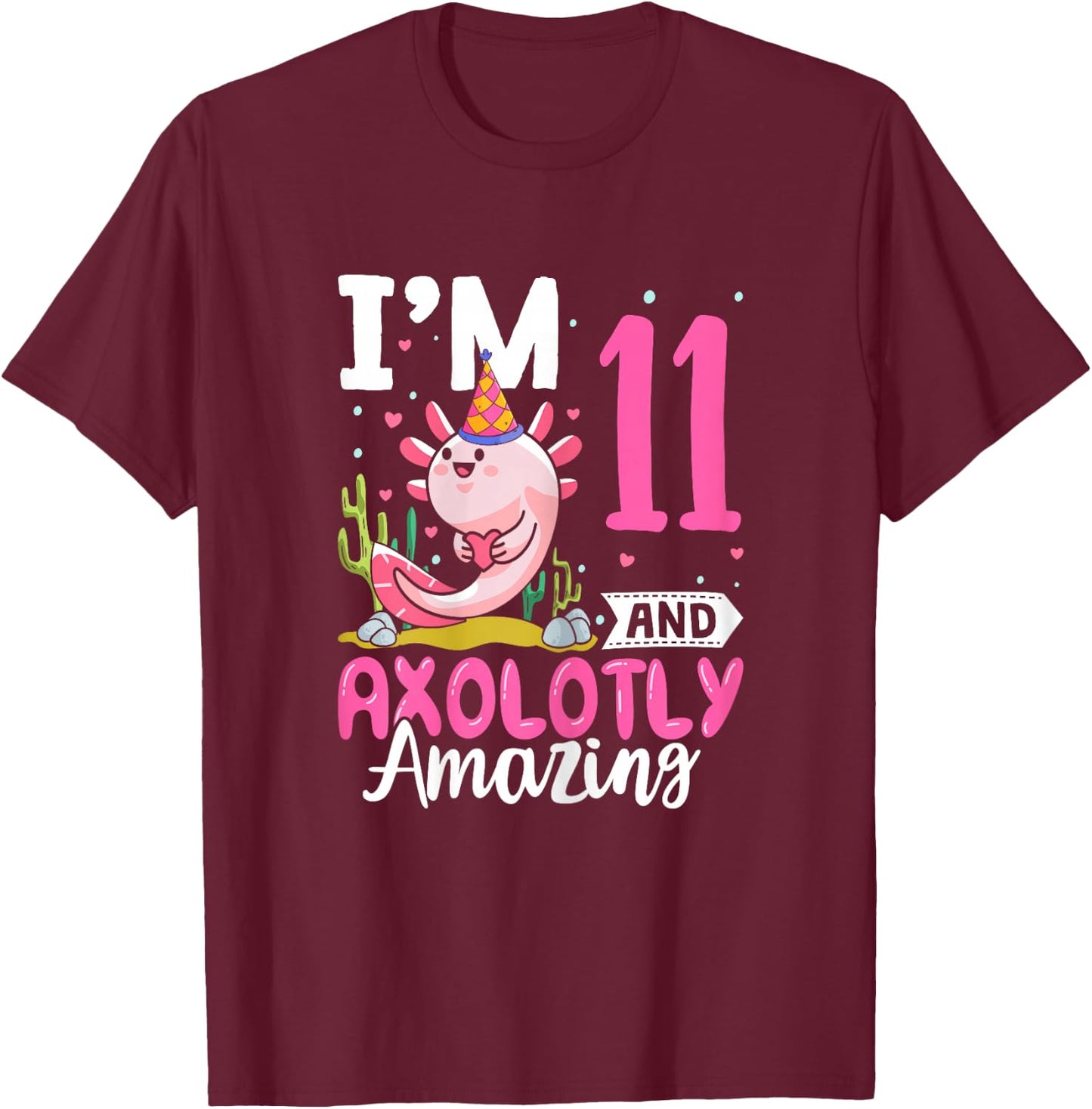 11th Birthday Shirt For Girls Axolotl 11 Year Old Birthday T-Shirt - T-Shirt | Maroon