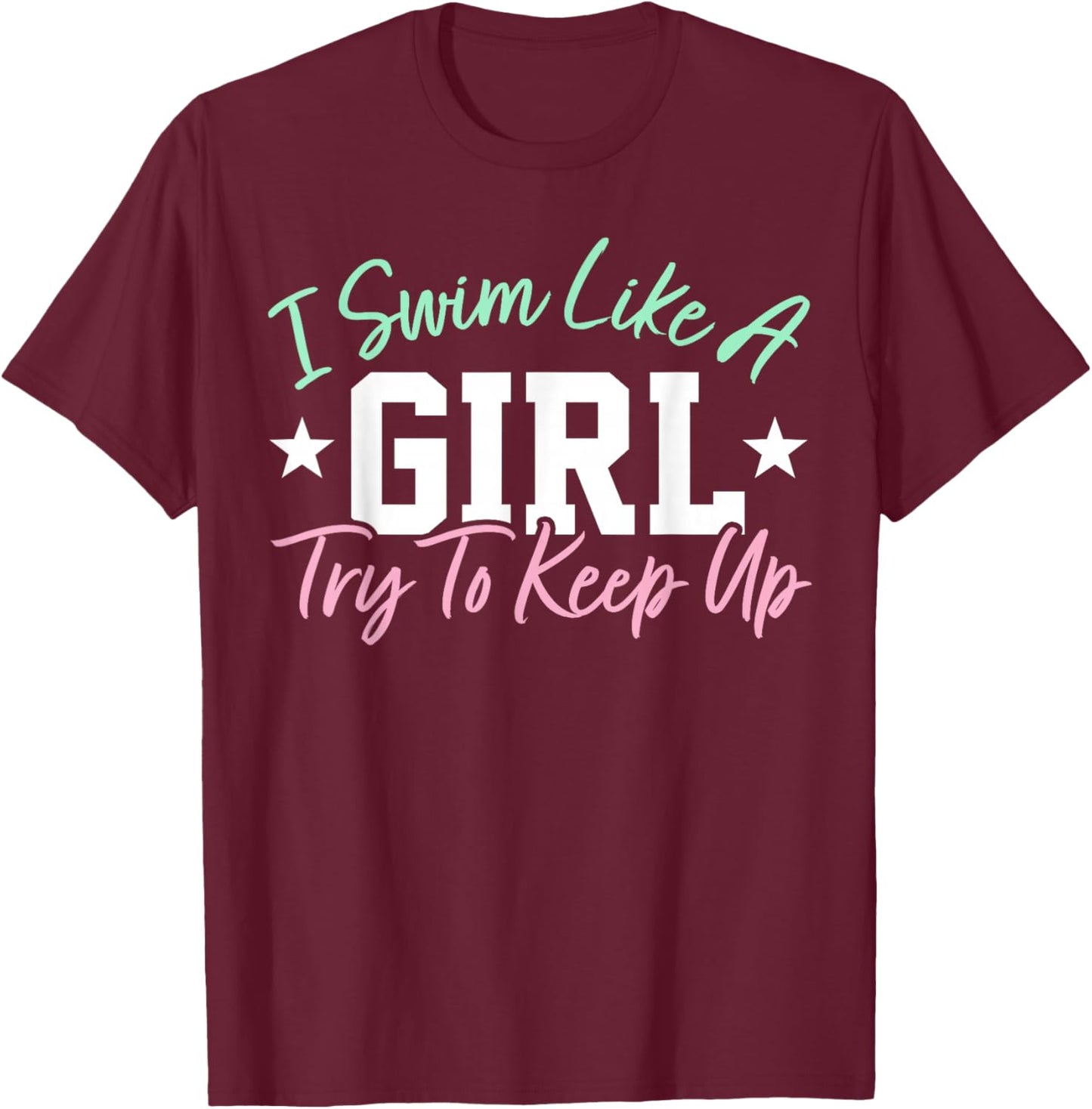 Women Swimming Girl Swim Daughter Swimmer T-Shirt - T-Shirt | Maroon
