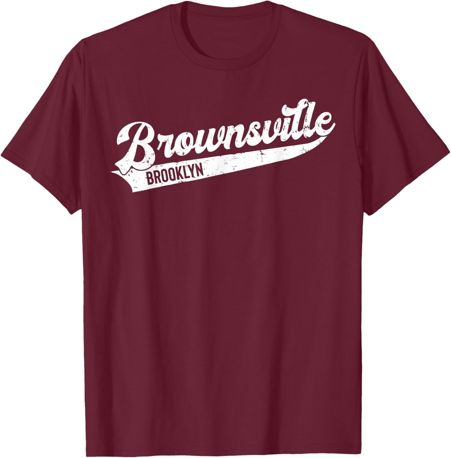 Brownsville Brooklyn Typographic Distressed Design. T-Shirt - T-Shirt | Maroon