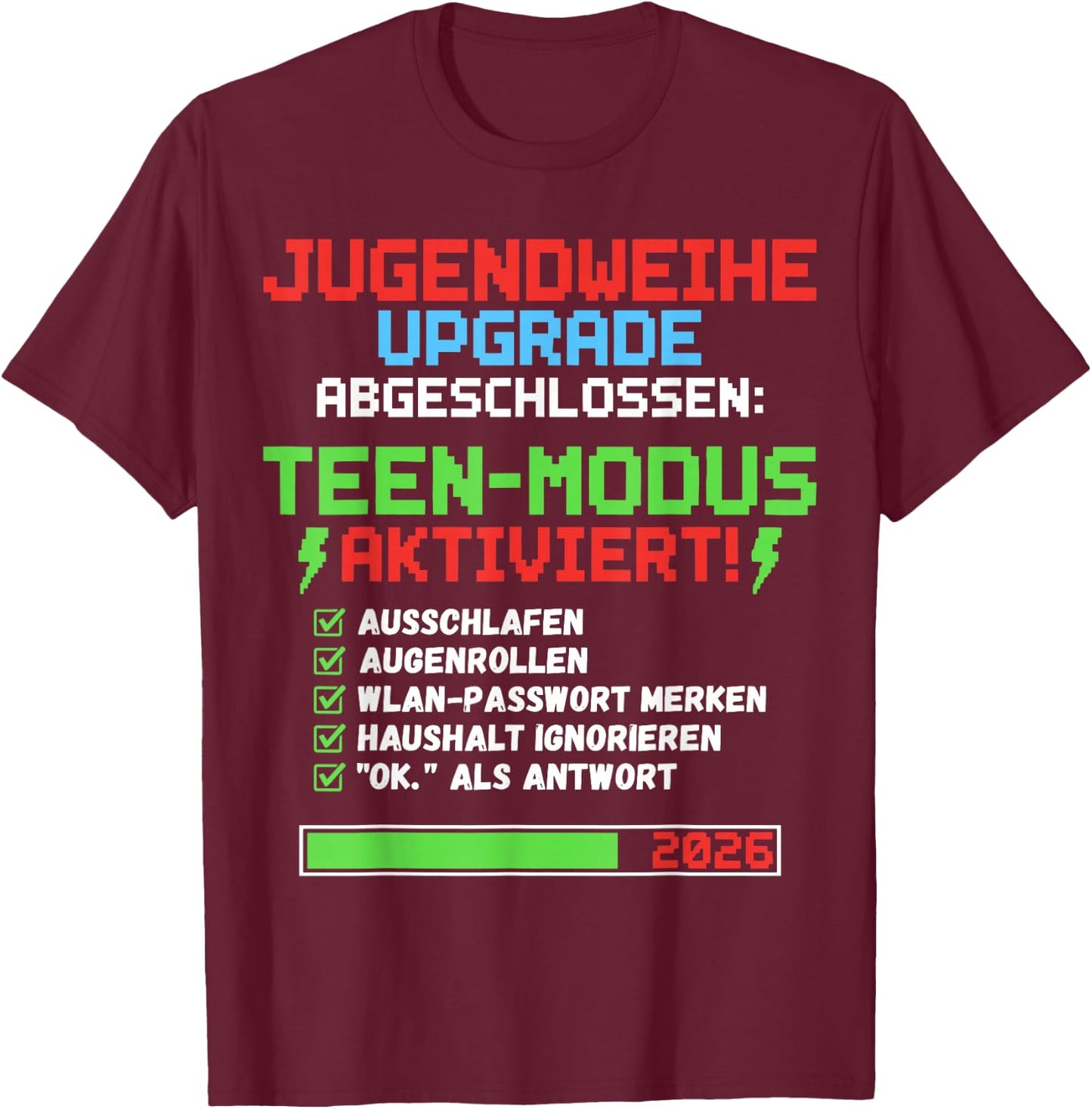 Jugendweihe 2026 Upgrade für Gamer T-Shirt - T-Shirt | Maroon