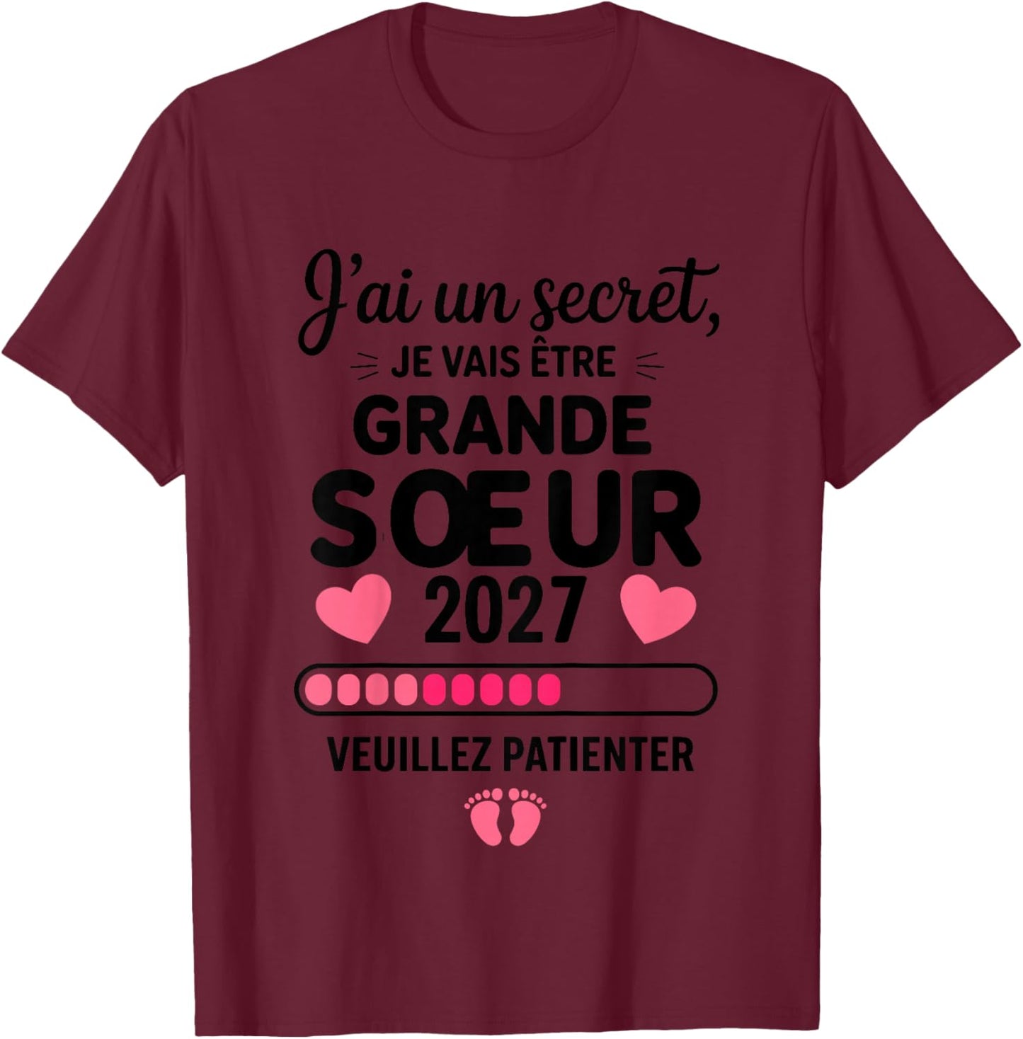 Je Vais Etre Grande Soeur 2027 Future Grande Soeur 2027 T-Shirt - T-Shirt | Maroon