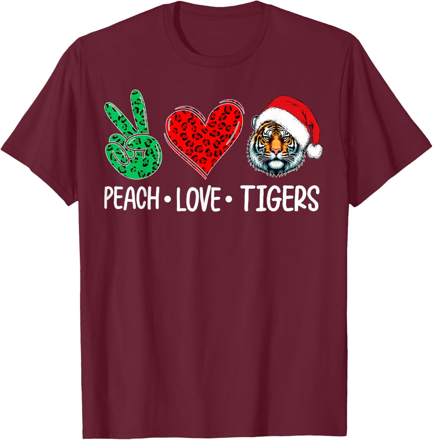 Tigers Wearing Santa Hat Christmas Party Peace Love Tigers T-Shirt - T-Shirt | Maroon
