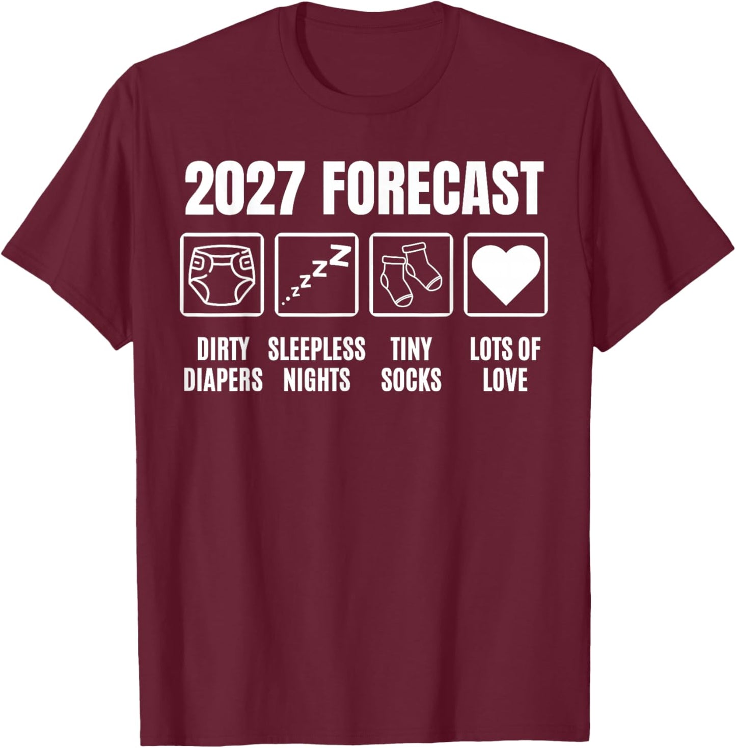 Baby Coming Soon 2027 Forecast Baby Shower Funny New Dad Mom T-Shirt - T-Shirt | Maroon