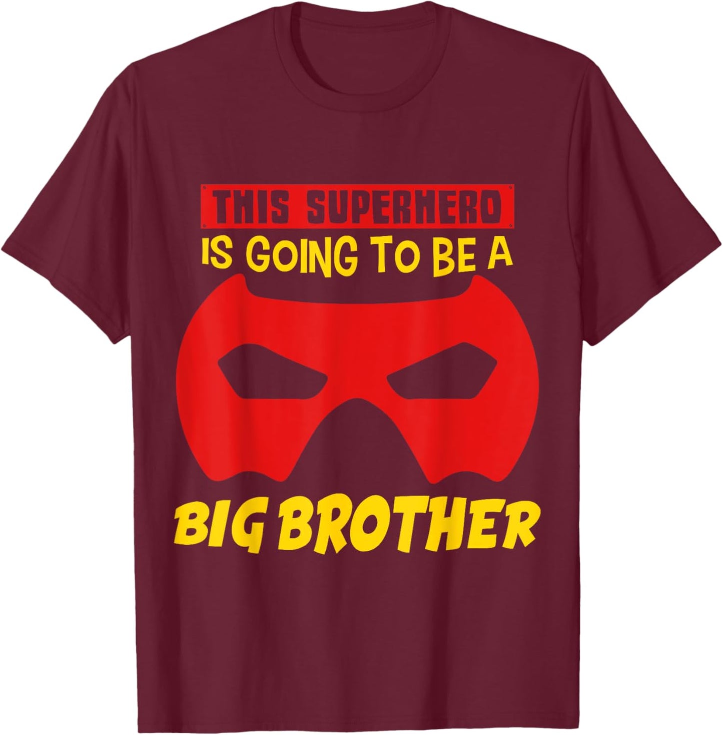 Big Brother Superhero For Soon To Be Big Brothers T-Shirt - T-Shirt | Maroon