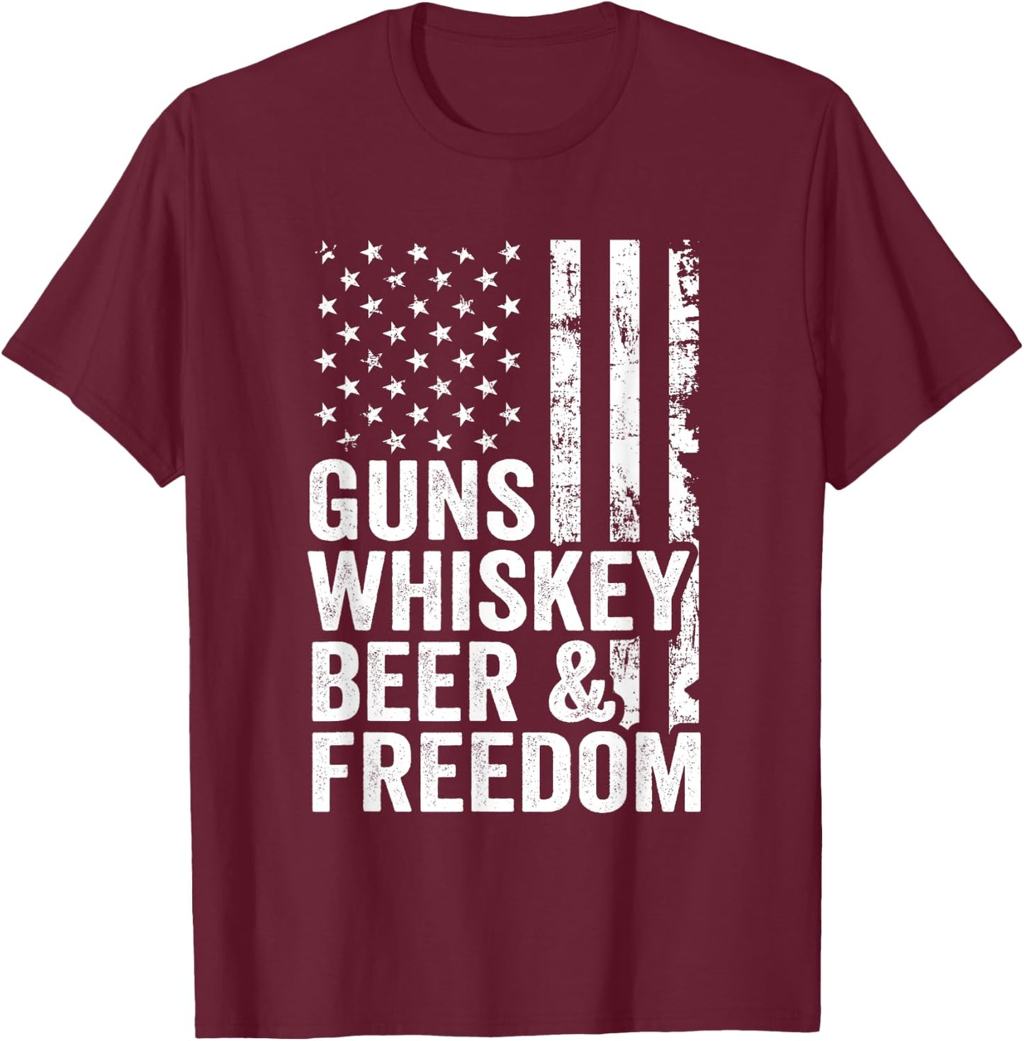 Guns Whisky Beer Freedom - Pro Guns Drinking Flag Funny Gun T-Shirt - T-Shirt | Maroon