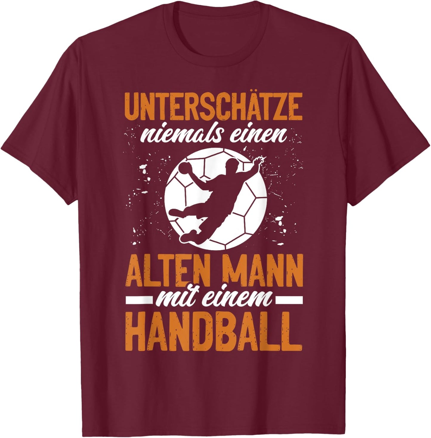 Einen Alten Mann Mit Einem Handball Lustiges Sport T-Shirt - T-Shirt | Maroon