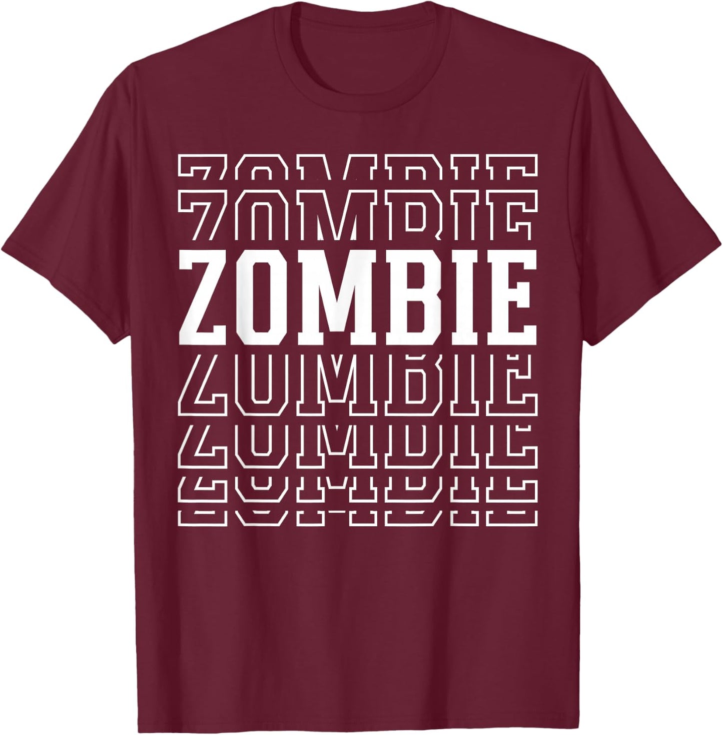 Zombie Layered Text Costume Horror Fan T-Shirt - T-Shirt | Maroon