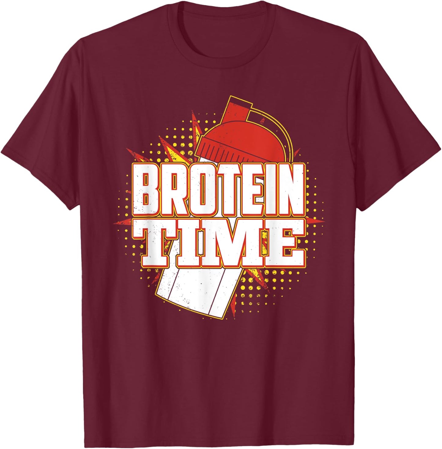 Brotein Time Shirt Funny Work Out, Cross Train Fitness Shirt T-Shirt - T-Shirt | Maroon