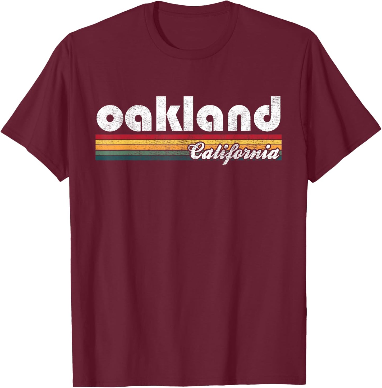 Oakland California Vintage 70's 80's Retro Style Men Women T-Shirt - T-Shirt | Maroon