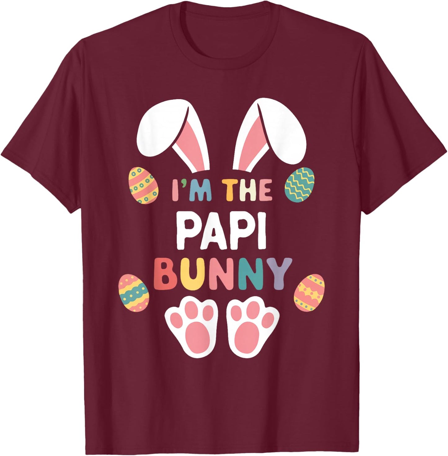 I'm The Papi Bunny Easter Matching Family T-Shirt - T-Shirt | Maroon