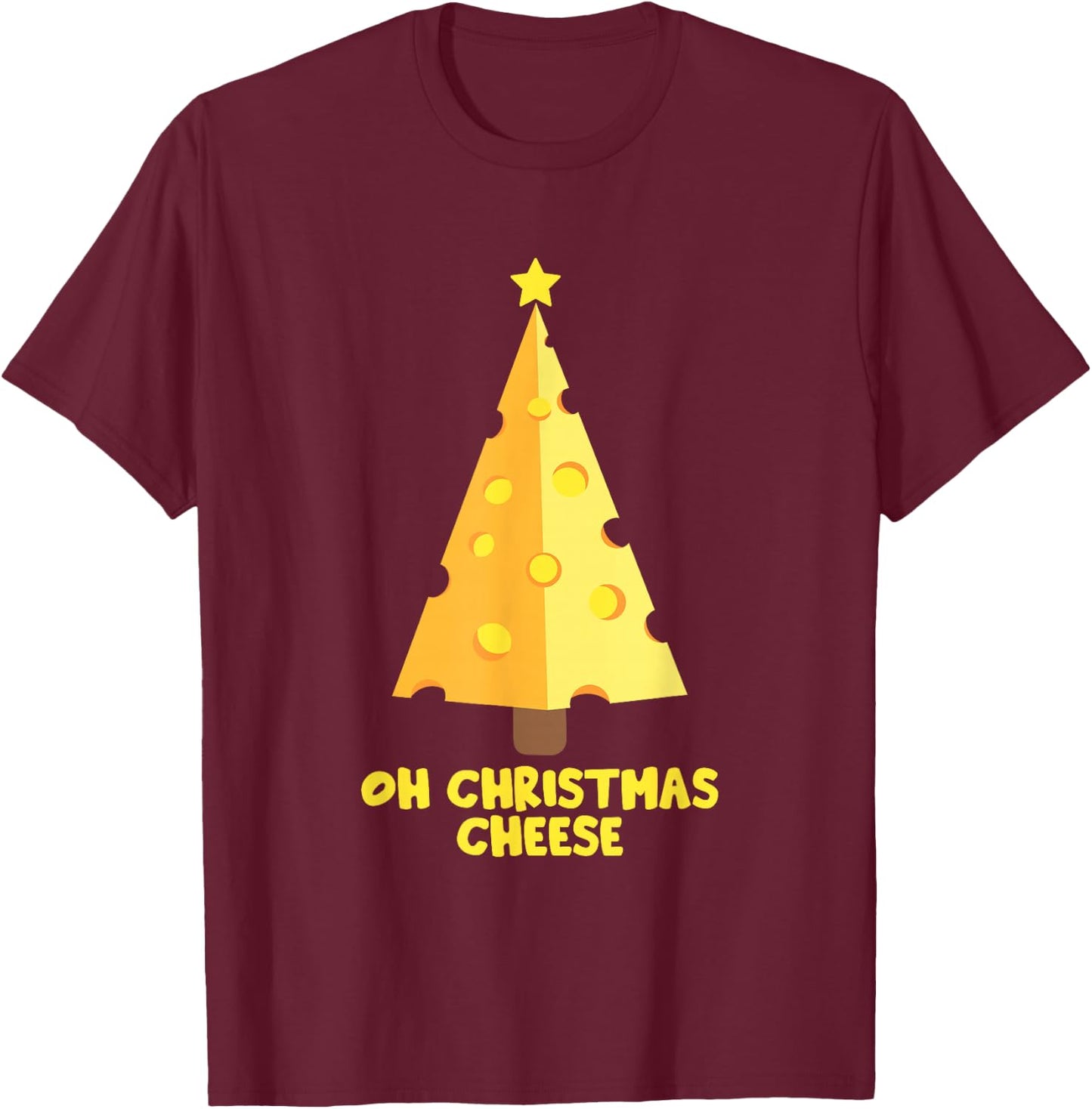 Oh Christmas Cheese Funny Cheese Lovers Gift T-Shirt - T-Shirt | Maroon