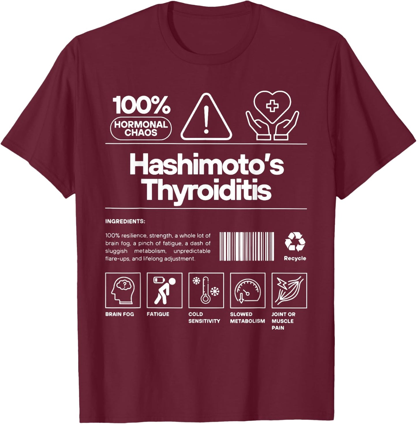 Hashimotos Thyroiditis Disease Thyroid Awareness Warrior T-Shirt - T-Shirt | Maroon