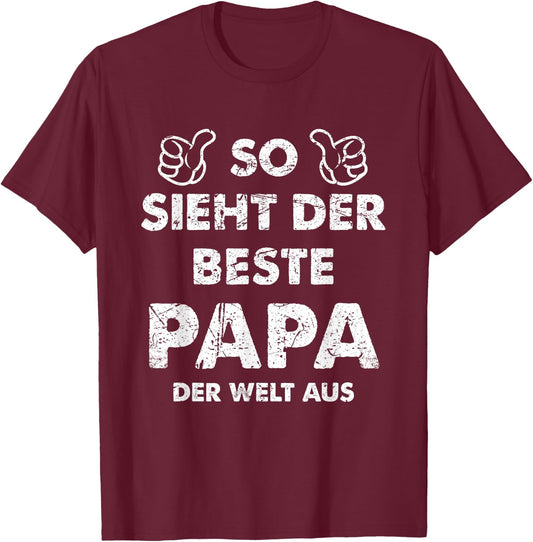 with German Text Funny "So sieht Der Beste Papa Der Welt" [German Language, black T-Shirt - T-Shirt | Maroon