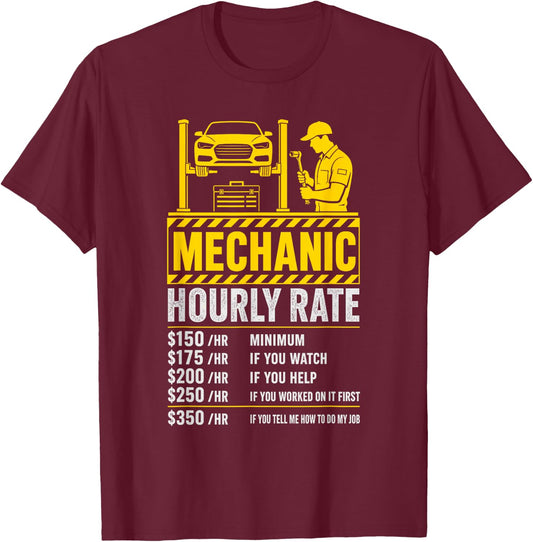 Funny Mechanic Hourly Rate Meme Sarcastic Garage Joke T-Shirt - T-Shirt | Maroon
