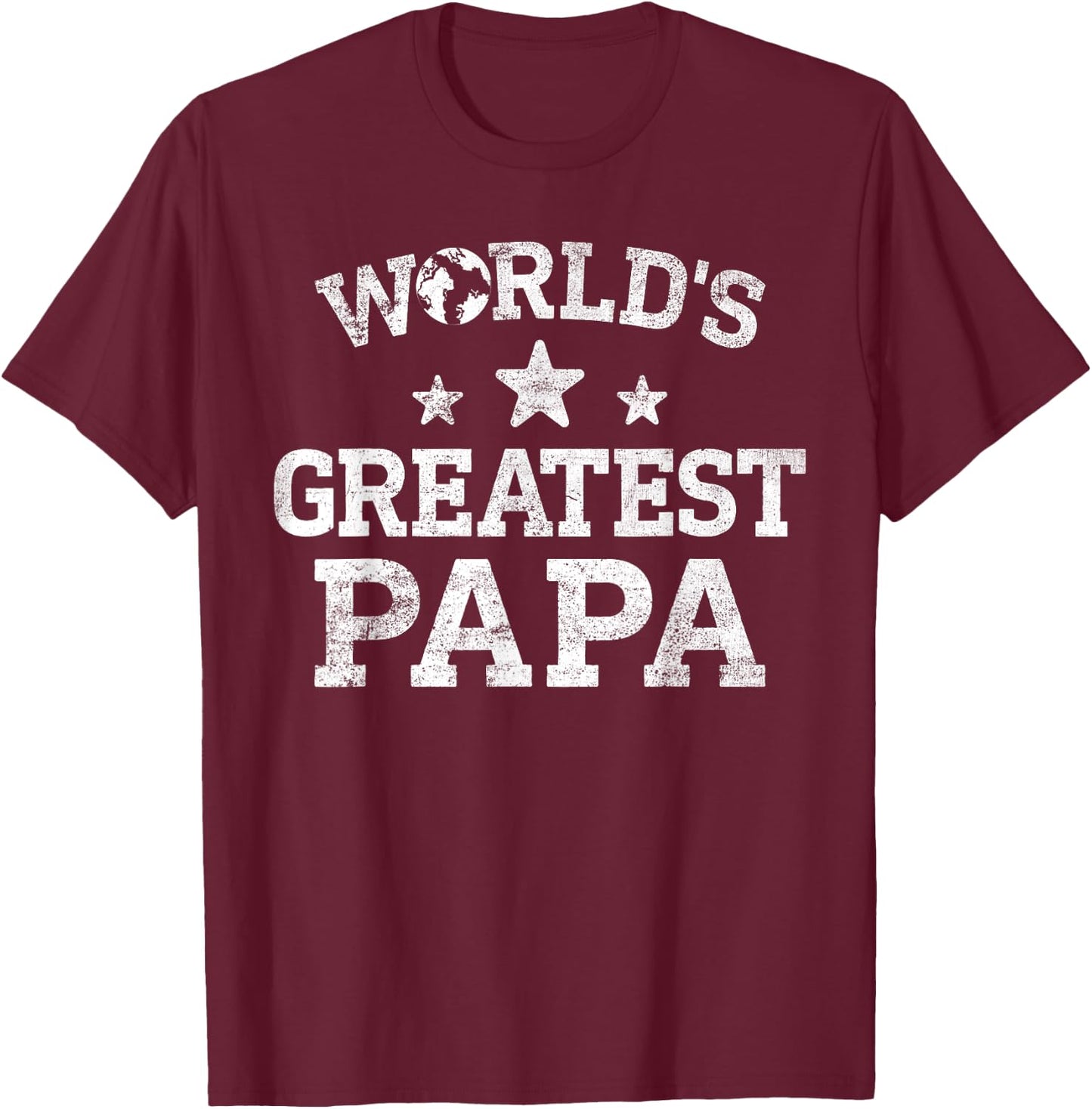 Funny World’s Greatest Papa Father's Day Best Papa Daddy Dad T-Shirt - T-Shirt | Maroon
