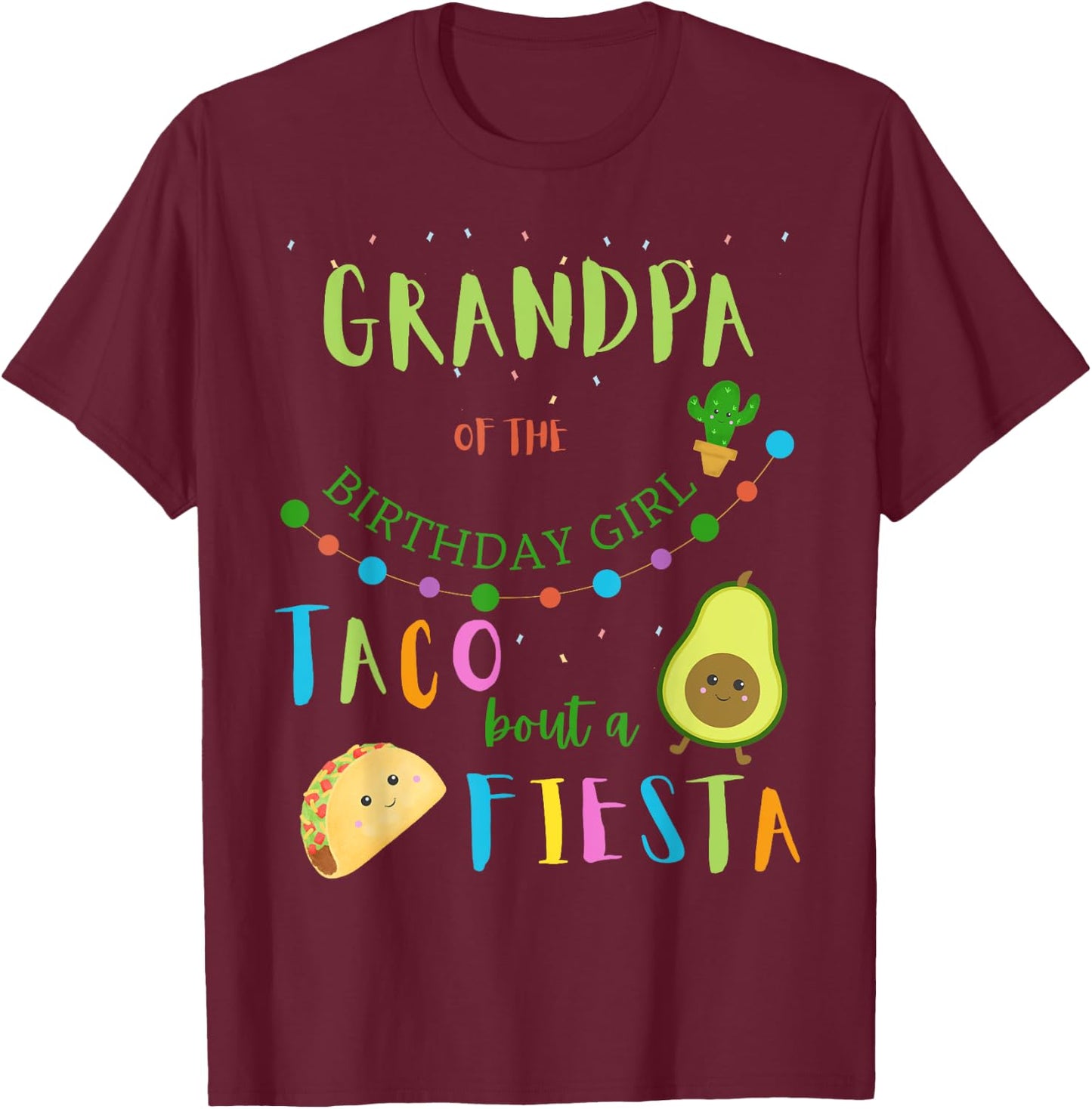 Grandpa Mexican Birthday Taco Bout A Fiesta Family Matching T-Shirt - T-Shirt | Maroon